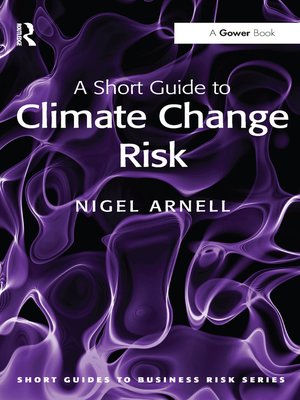 cover image of A Short Guide to Climate Change Risk